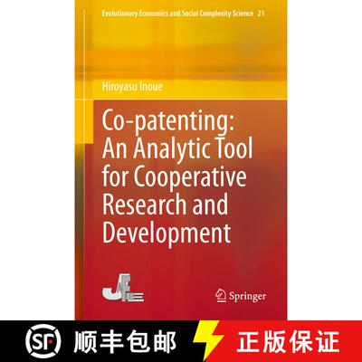 【3-4周达】精装 Co-patenting: An Analytic Tool for Cooperative Research and Development: A Network Sc... [9784431548065]