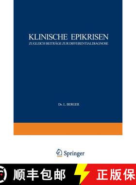 【3-4周达】Klinische Epikrisen : Zugleich Beiträge zur Differentialdiagnose. I. Abdominelle Krankhei... [9783709196120]