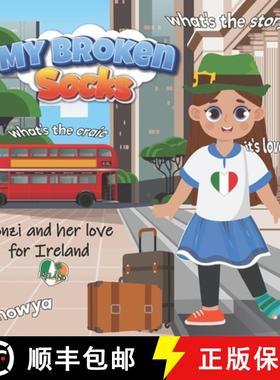 【3-4周达】My Broken Socks: Sonzi and her love for Ireland [9781919652719]