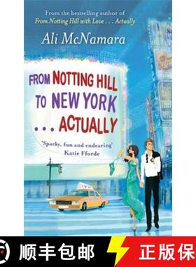 【3-4周达】From Notting Hill to New York . . . Actually [9780751547450]