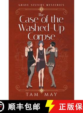 【3-4周达】The Case of The Washed-Up Corpse (Grave Sisters Mysteries: A 1920s Cozy Mystery [9781734671476]