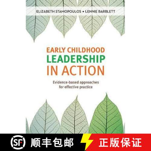 【3-4周达】精装 Early Childhood Leadership in Action: Evidence-Based Approaches for Effective Practice [9780367717988]
