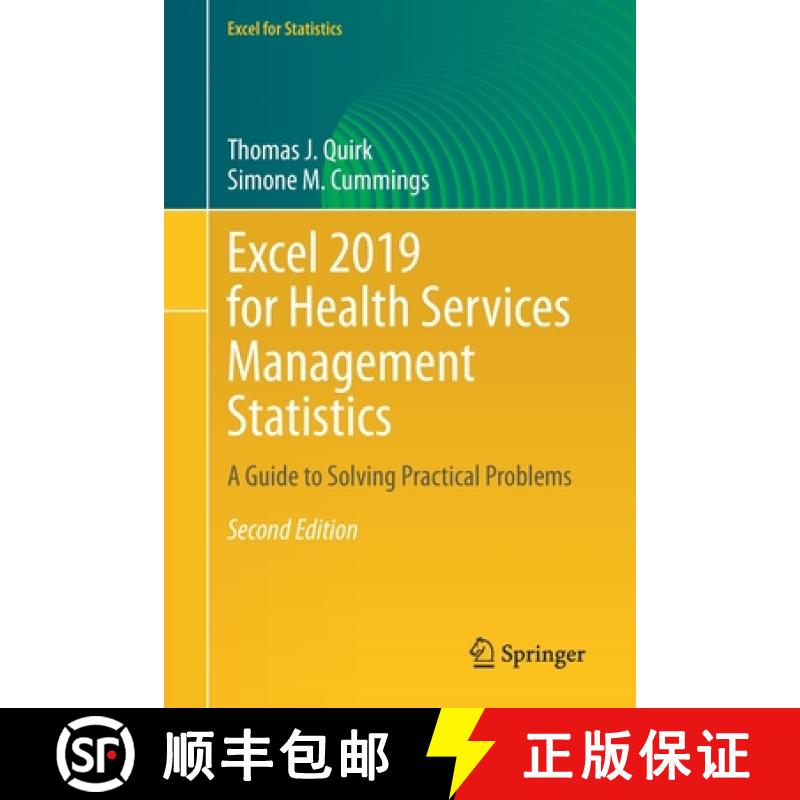 【3-4周达】Excel 2019 for Health Services Management Statistics : A Guide to Solving Practical Problems [9783030578275]