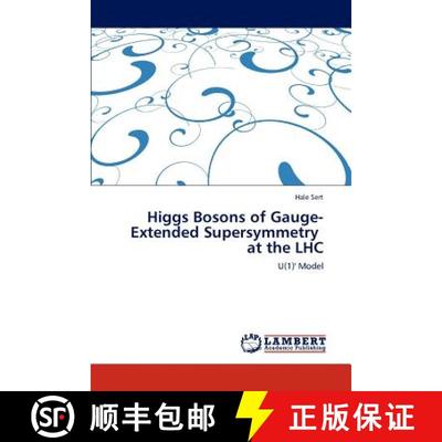 预订 Higgs Bosons of Gauge-Extended Supersymmetry at the Lhc [9783845441795]