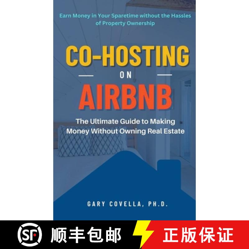 【2-3周达】Co-Hosting on Airbnb: The Ultimate Guide to Making Money Without Owning Real Estate [9798223906728]