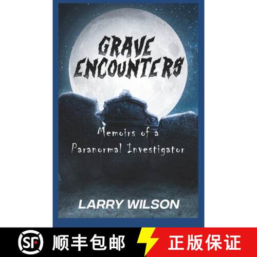 【3-4周达】Grave Encounters: Memoirs of a Paranormal Investigator [9781733463157]