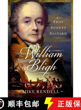 【3-4周达】William Bligh: That Bounty Bastard [9781399033961]