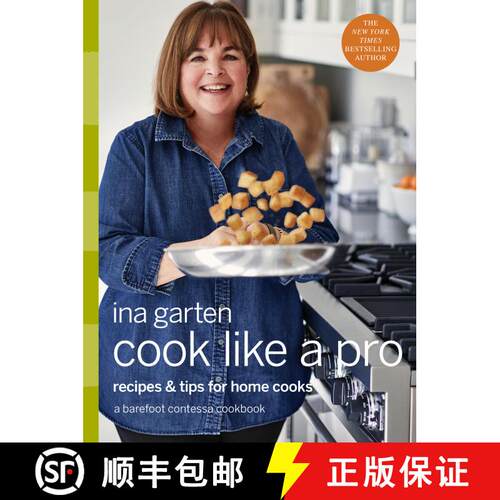 【3-4周达】精装 Cook Like a Pro: Recipes and Tips for Home Cooks: A Barefoot Contessa Cookbook [9780804187046]