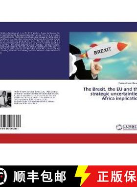预订 The Brexit, the EU and the strategic uncertainties: Africa implication [9783330032361]