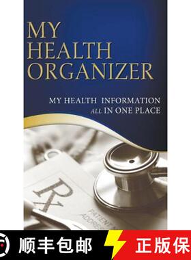 【3-4周达】My Health Organizer (My Health Information All In One Place) [9780990362678]