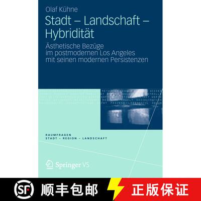 【3-4周达】Stadt - Landschaft - Hybridität : Ästhetische Bezüge im postmodernen Los Angeles mit se... [9783531186610]