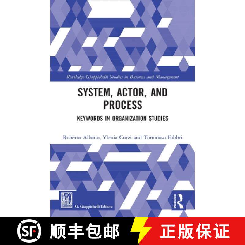 【3-4周达】System, Actor, and Process: Keywords in Organization Studies: Keywords in Organization Stu... [9780367544881]