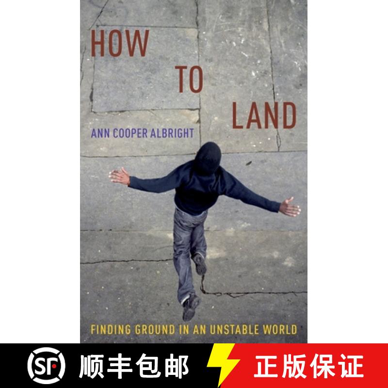 【2-3周达】How to Land: Finding Ground in an Unstable World [9780190873684]