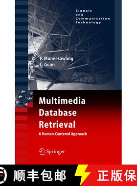 【3-4周达】Multimedia Database Retrieval: : A Human-Centered Approach [9781441938152]