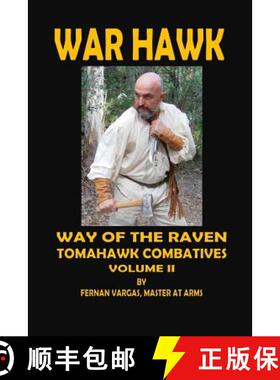 【3-4周达】War Hawk: Tomahawk Combatives Volume Two [9781387047352]