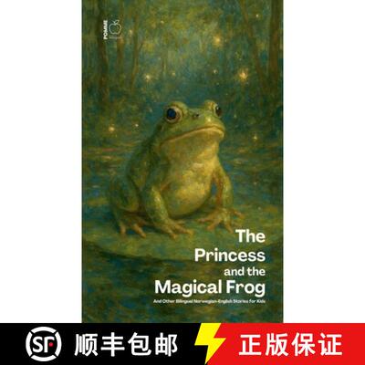 【3-4周达】The Princess and the Magical Frog And Other Bilingual Norwegian-English Stories for Kids [9798227278500]