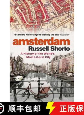 【3-4周达】Amsterdam: A History of the World's Most Liberal City [9780349000022]