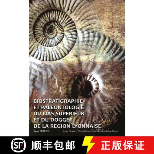 预订 Biostratigraphie Paléontologique du Lias Supérieur et du Dogger de la Région Lyonnaise [Palae... [9782956377061]