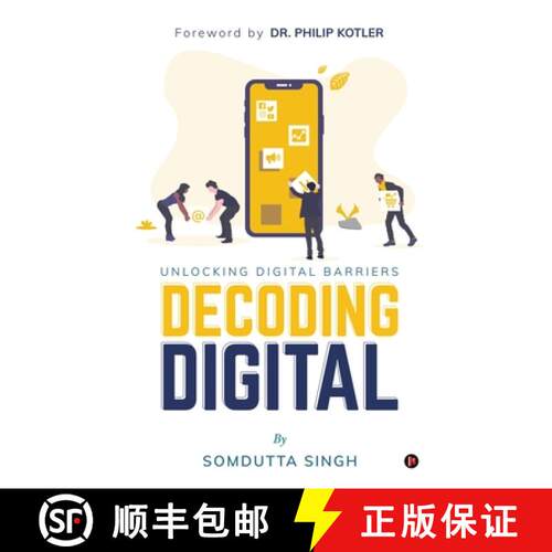 【3-4周达】Decoding Digital: Unlocking Digital Barriers, Foreword By Dr. Philip Kotler [9781647339302]