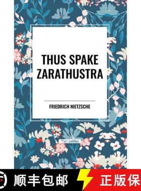 【3-4周达】Thus Spake Zarathustra [9798880923700]