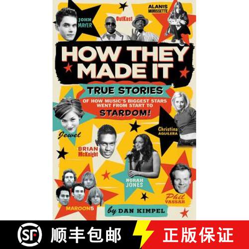 【3-4周达】How They Made It: True Stories of How Music's Biggest Stars Went from Start to Stardom! [9780634076428]