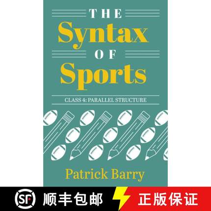 【3-4周达】The Syntax of Sports, Class 4: Parallel Structure [9781607857570]