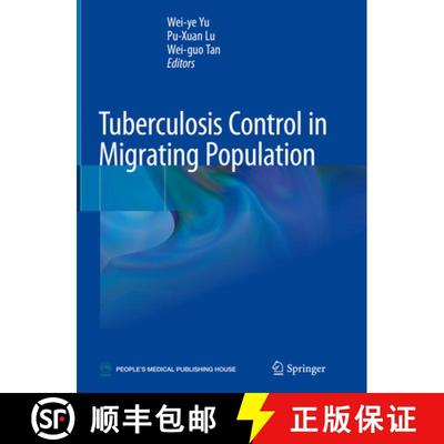 【3-4周达】Tuberculosis Control in Migrating Population [9789813297623]