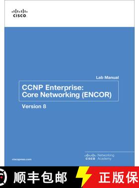 【3-4周达】CCNP Enterprise: Core Networking (Encor) V8 Lab Manual [9780136906438]