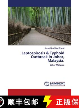 预订 Leptospirosis & Typhoid Outbreak in Johor, Malaysia. [9786137383414]