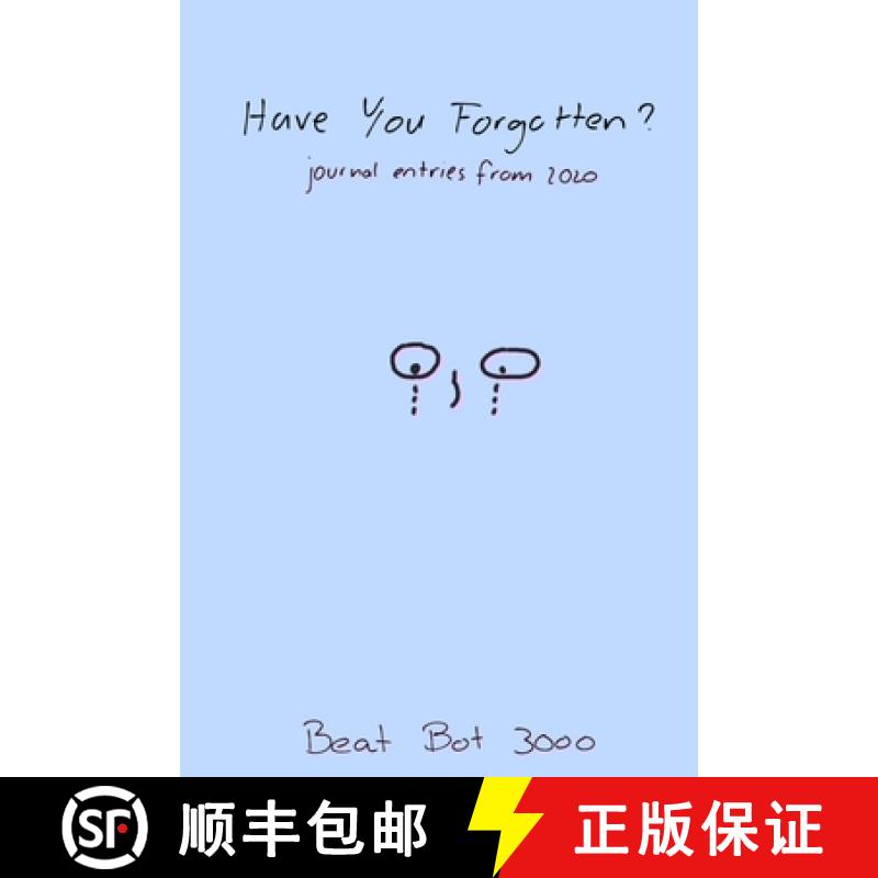 【3-4周达】Have You Forgotten: journal entries from 2020 [9781678077136]