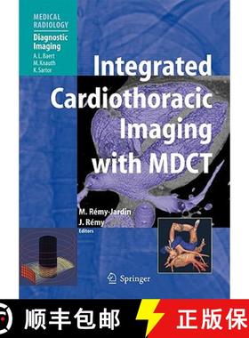 【3-4周达】Integrated Cardiothoracic Imaging with MDCT [9783642091469]