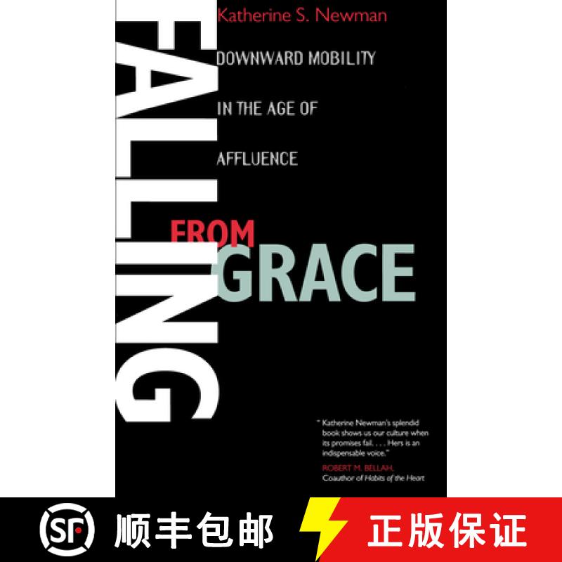 【3-4周达】Falling from Grace: Downward Mobility in the Age of Affluence [9780520218420]