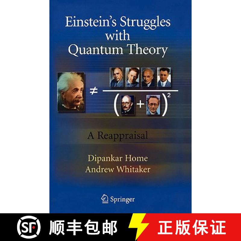 【3-4周达】Einstein's Struggles with Quantum Theory : A Reappraisal [9781441924452]