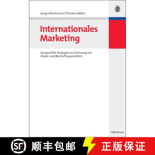 【3-4周达】精装 Internationales Marketing – Ausgewählte Strategien zur Sicherung von Absatz– und B... [9783486582970]
