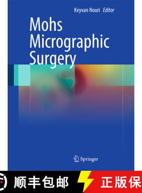 【3-4周达】Mohs Micrographic Surgery [9781447121510]