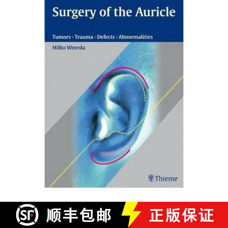 【3-4周达】Surgery of the Auricle: Tumors-Trauma-Defects-Abnormalities [9783131394118]