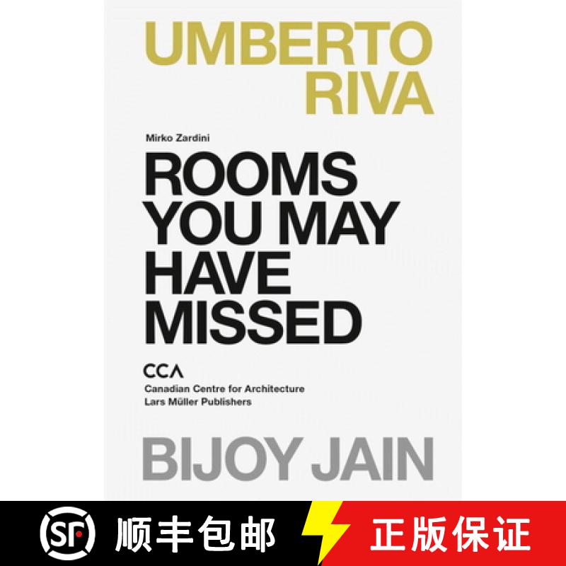 【2-3周达】Rooms You May Have Missed: Bijoy Jain, Umberto Riva: Bijoy Jain, Umberto Riva [9783037784587]
