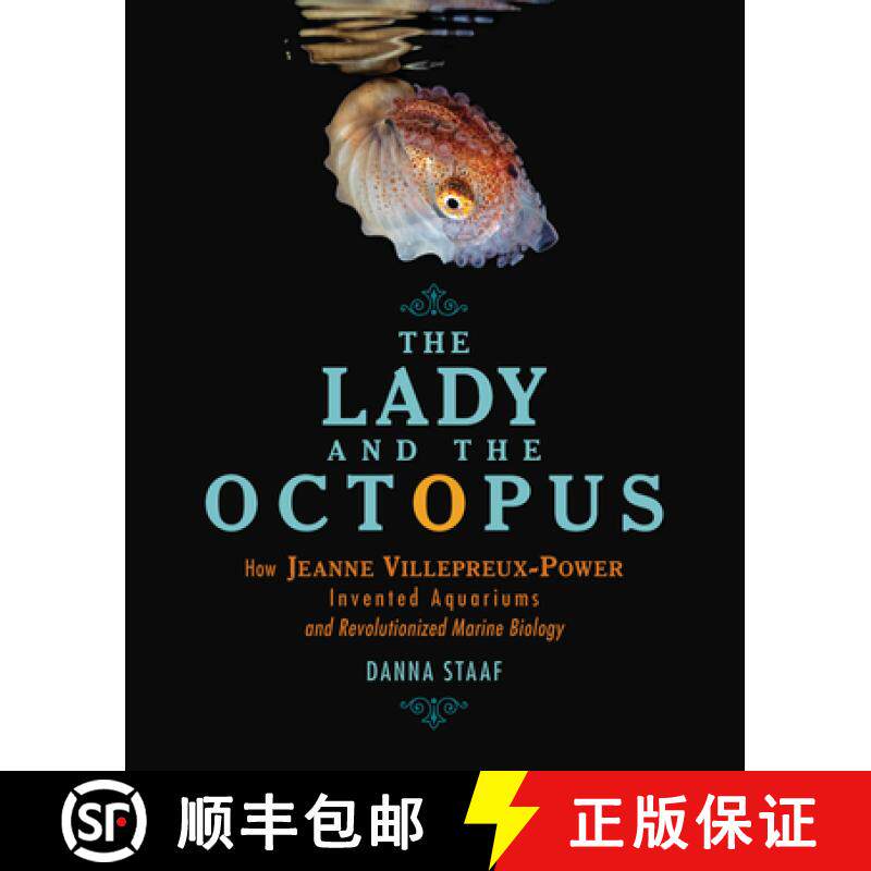 预订 The Lady and the Octopus: How Jeanne Villepreux-Power Invented Aquariums and Revolutionized Mari... [9781728415772]