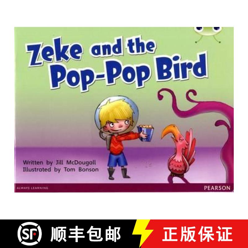 【2-3周达】Bug Club Guided Fiction Year 1 Blue C Zeke and the Pop-pop Bird [9780435167172]