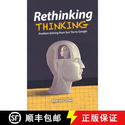 【3-4周达】Rethinking Thinking: Problem Solving from Sun Tzu to Google [9781788360746]