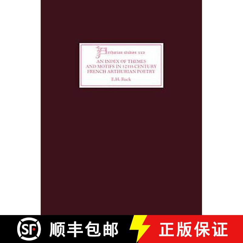 【3-4周达】An Index of Themes and Motifs in Twelfth-Century French Arthurian Poetry [9781843841395]