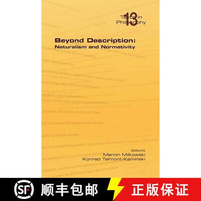 【3-4周达】Beyond Description: Naturalism and Normativity [9781904987918]