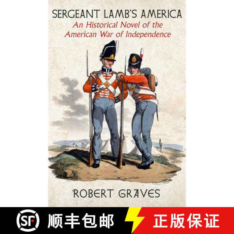 【3-4周达】Sergeant Lamb's America: An Historical Novel of the American War of Independence [9781644213179]