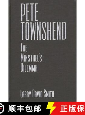 【3-4周达】Pete Townshend: The Minstrel's Dilemma [9780275964726]
