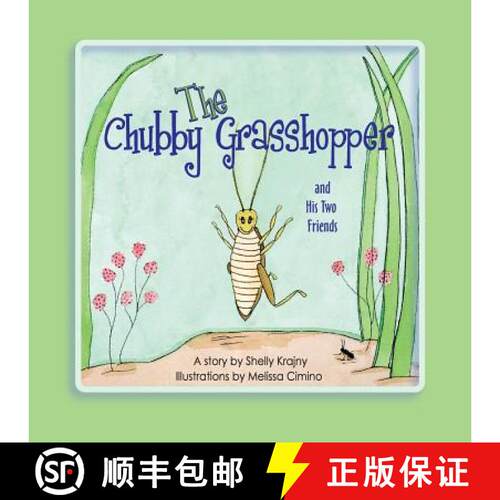 【3-4周达】The Chubby Grasshopper and His Two Friends [9780982548059]