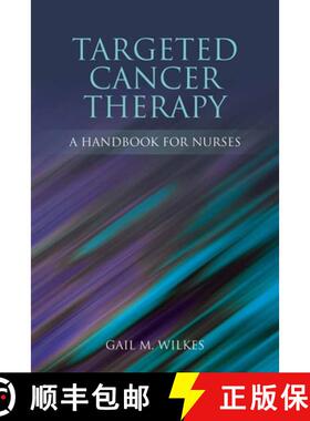 【3-4周达】Targeted Cancer Therapy: a Handbook for Nurses – A Handbook for Nurses [9780763772116]