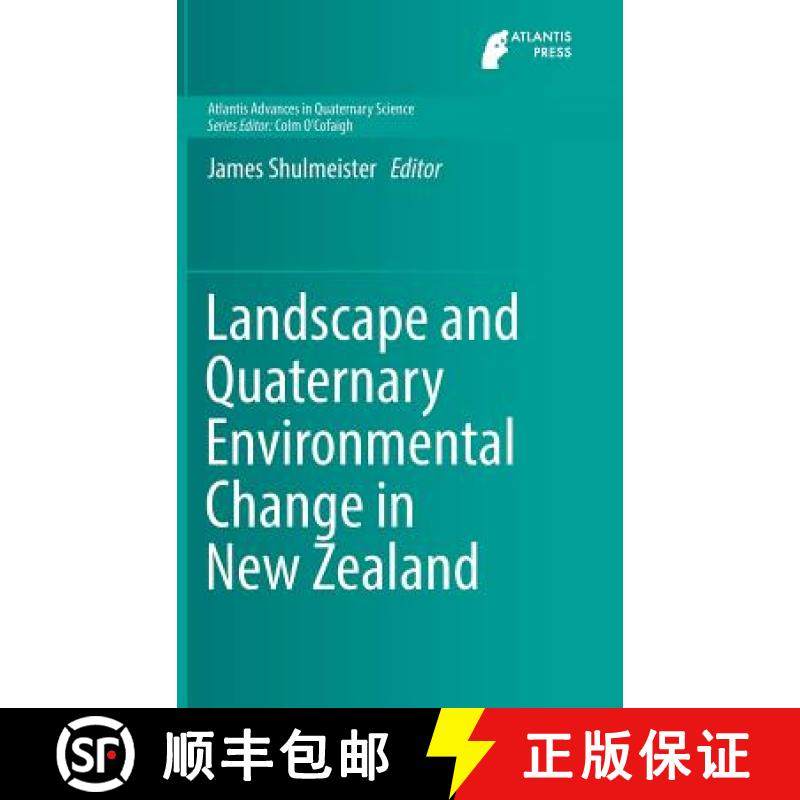【3-4周达】Landscape and Quaternary Environmental Change in New Zealand [9789462392366]