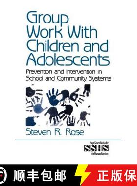 【3-4周达】Group Work with Children and Adolescents: Prevention and Intervention in School and Commun... [9780761901617]
