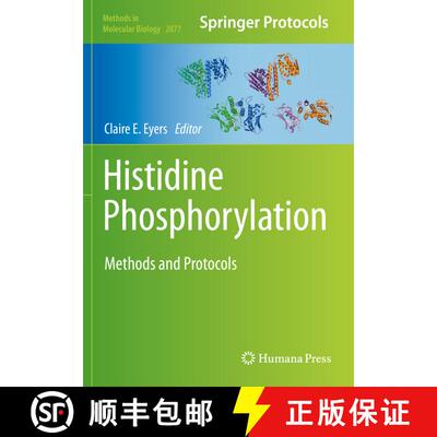 【3-4周达】Histidine Phosphorylation: Methods and Protocols [9781493998869]