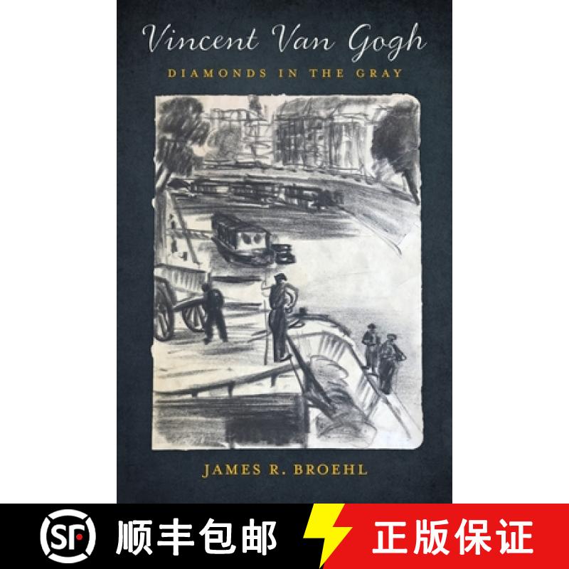【3-4周达】Vincent Van Gogh: Diamonds in the Gray [9798985773606]